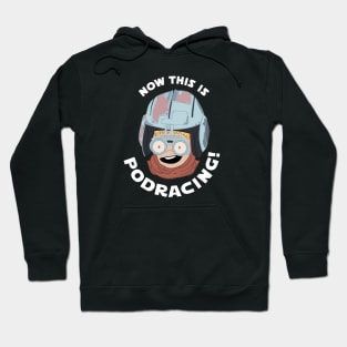 Now This is Podracing! Hoodie